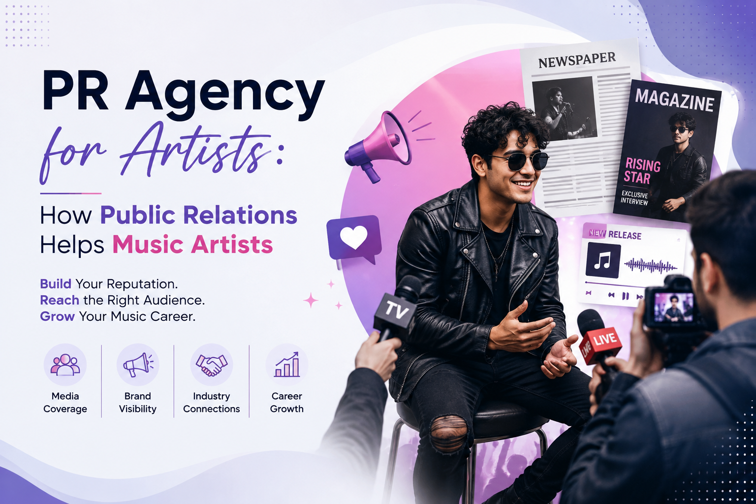 PR Agency for Artists: How Public Relations Helps Music Artists