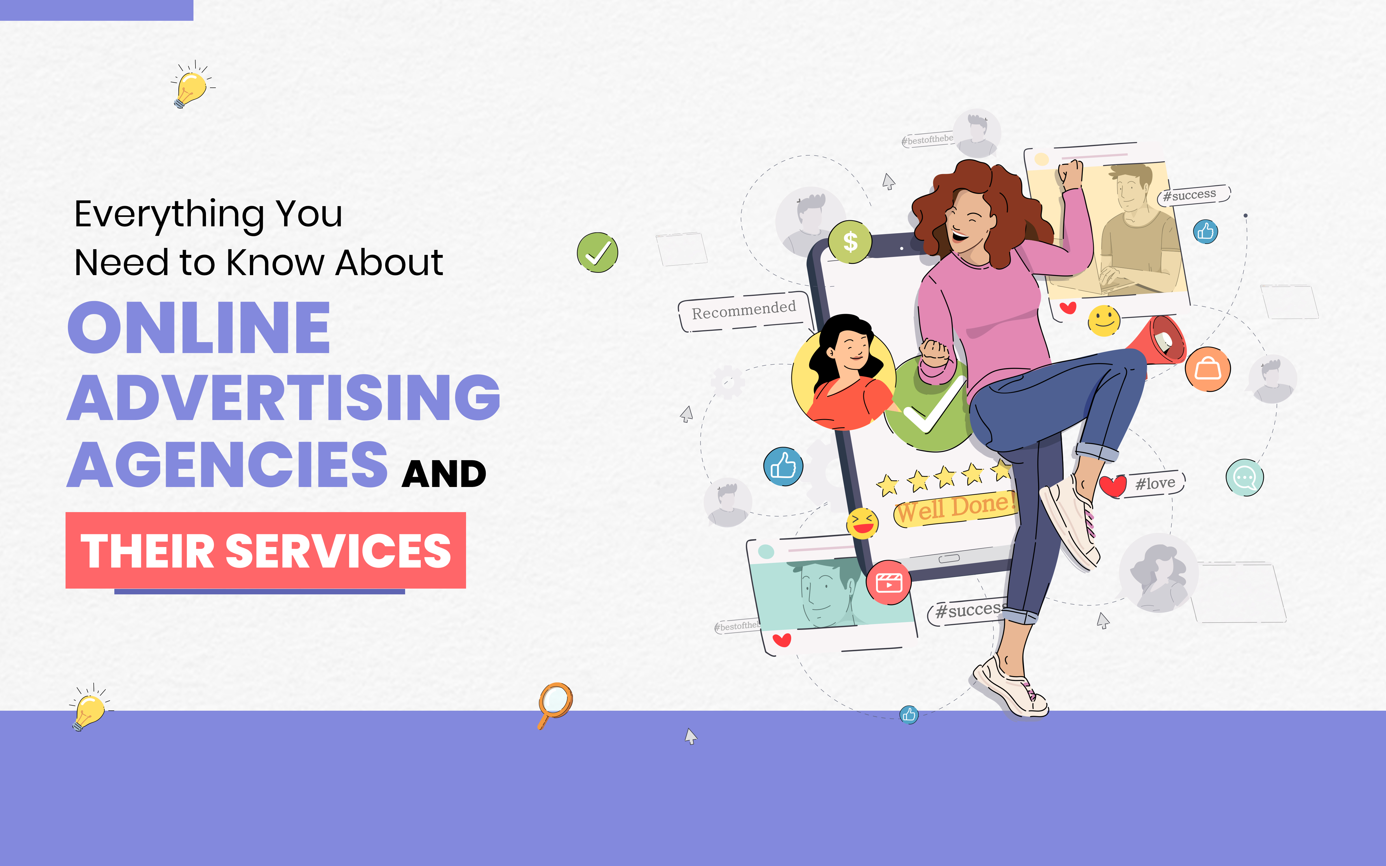 Everything You Need to Know About Online Advertising Agencies and Their Services